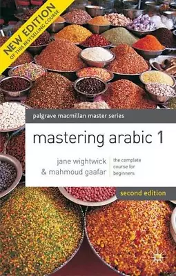 Mastering Arabic 1 (Palgrave Master Series (Languages)): No. 1 (Palgrave Masters • £7.33