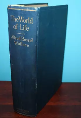 The World Of Life; A Manifestation Of Creative Power Alfred Russel Wallace 1911 • $49.99