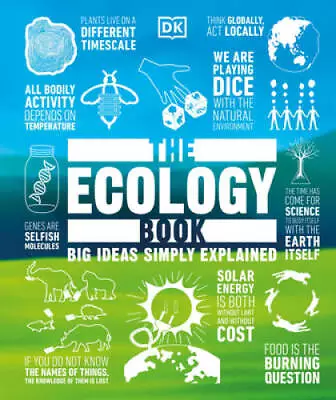 The Ecology Book: Big Ideas Simply Explained - Hardcover By DK - GOOD • $8.51