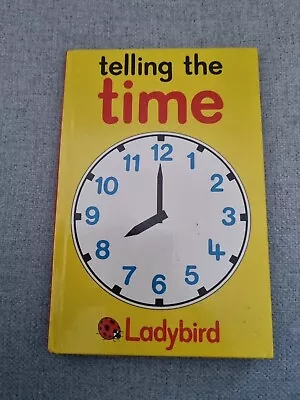 Ladybird Books -TELLING THE TIME - Series 563 (1980s) • £1.10