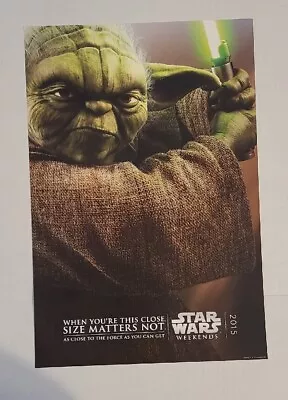 Star Wars YODA Weekends 2015 12x18 Poster NEW Disney Not A Reprint Original  • $9