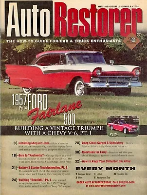 Auto Restorer Magazine / April 2009 / 1957 Ford Fairline 500 • $5.99