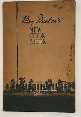 Mary Dunbar's New Cook Book 1933 Jewel Tea Vintage 64 Pp Soft Cover • $7.95