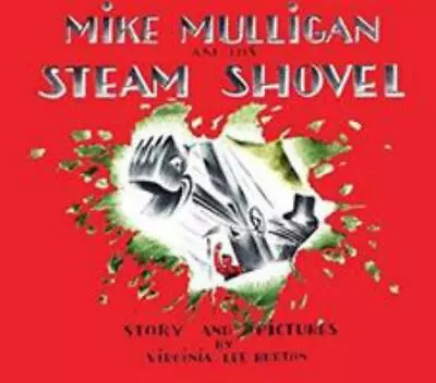 Mike Mulligan And His Steam Shovel Board Book By Burton Virginia Lee  Board_bo • $4.75