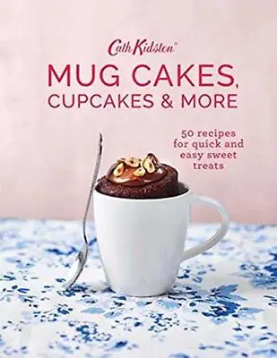 £3.81 • Buy Cath Kidston Mug Cakes, Cupcakes And More!, Anna Burges-Lumsden,Cath Kidston, Go
