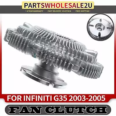 Radiator Cooling Fan Clutch For Infiniti G35 2003 2004 2005 V6 3.5L DOHC Petrol • $42.99