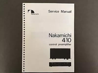 Nakamichi Model 410 Control Preamplifier Service Manual OEM • $10