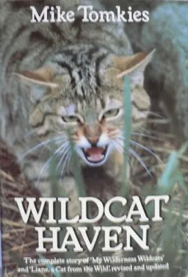 Wildcat Haven Tomkies Mike Used; Good Book • £3.36