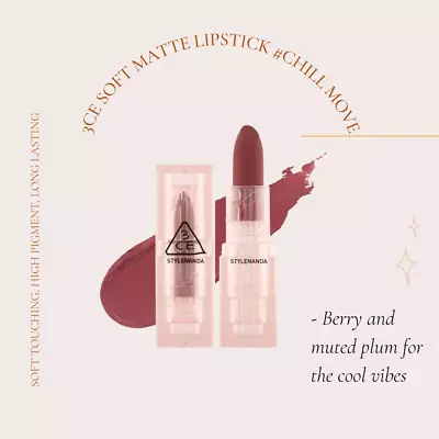 3ce Soft Matte Lipstick #chill Move • $22