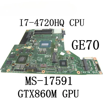 For MSI GE70 2PE MS-17591 Motherboard With I7-4720HQ CPU GTX860M GPU Mainboard • $177.75