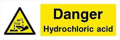 £13.20 • Buy Danger Hydrochloric Acid Sign