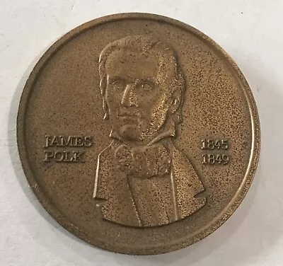 James Polk 11th President Of The U.S.  Coin Medal • $4.95