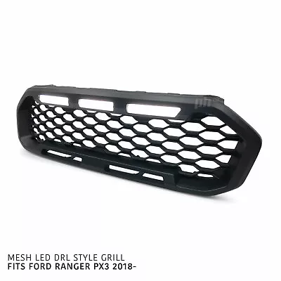 Grill Black Edition Mesh LED DRL Style Fits Ford Ranger PX MK3 18- XL XLS XLT • $276.85