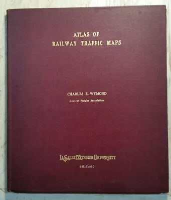 1922 Atlas Of Railway RR Maps Charles E. Wymond La Salle Extension University • £68.36