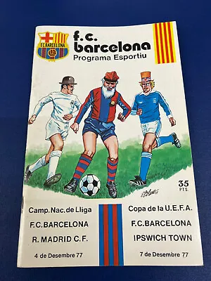 £29 • Buy 77/78 Barcelona   V Ipswich Town FOOTBALL PROGRAMME. UEFA CUP