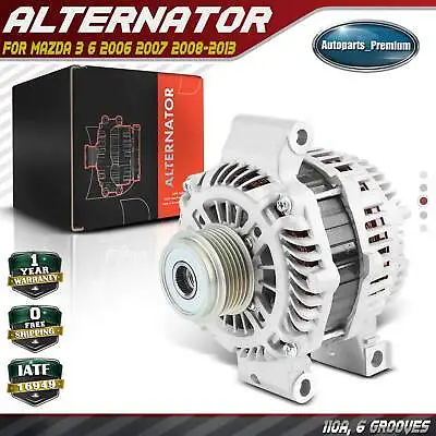 Alternator For MAZDA 3 6 2006-2013 110Amp 12Volt CW 6-Groove Clutch Pulley 2.3L • $162.99