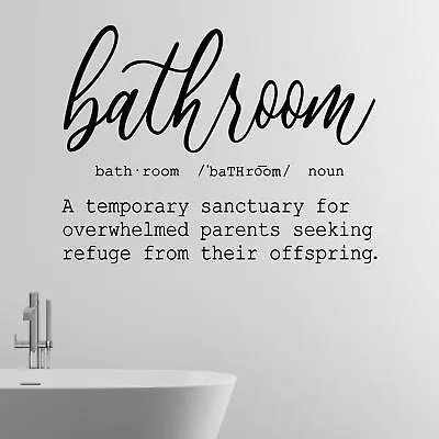 £13.88 • Buy Bathroom A Temporary Sanctuary For Overwhelmed Parents Wall Sticker Decal  Quote