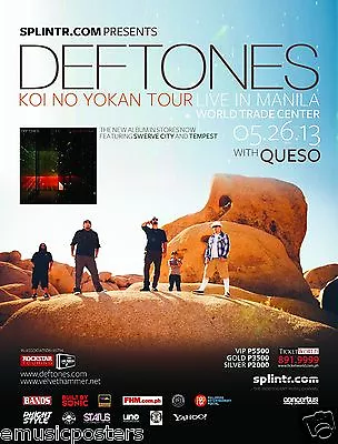 $14.31 • Buy DEFTONES  KOI NO YOKAN TOUR  2013 MANILA, PHILIPPINES CONCERT POSTER - Alt Metal