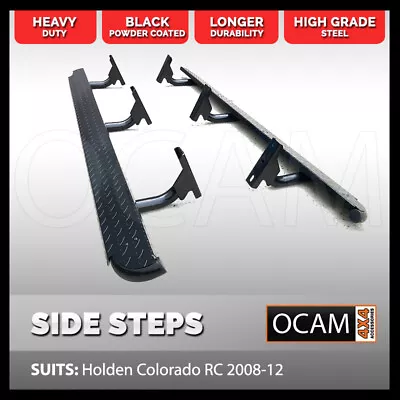 Heavy Duty Side Steps For Holden Colorado RC 2008-12 • $499