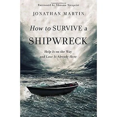 £2.89 • Buy How To Survive A Shipwreck: Help Is O- 9780310347972, Jonathan Martin, Paperback