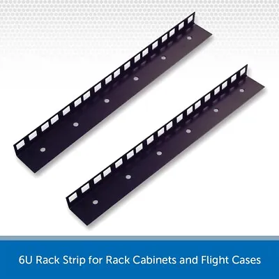 2 X 6U 19 Inch Rack Strip Rails For Rack Cabinets & Flight Cases Pair • £8.99
