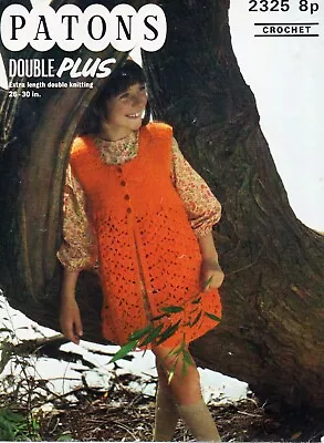 ~ Vintage 1972 Patons Crochet Pattern For Girl's Long Line Waistcoat ~ 26  ~ 30  • £1.95