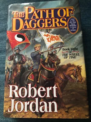 Robert Jordan THE PATH OF DAGGERS #8 Wheel Of Time HC DJ Fantasy 1998. First Ed • $35