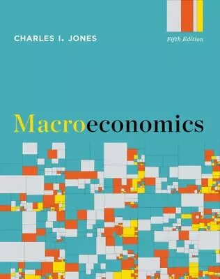 Macroeconomics By Jones Charles I. • $79.66