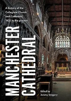 Manchester Cathedral - 9781526161260 • £24.21