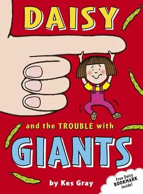 Daisy And The Trouble With Giants By Kes Gray (Paperback) FREE Shipping Save £s • £2.65