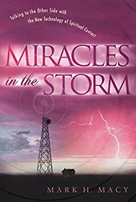 Miracles In The Storm : To Come Paperback Mark H. Macy • $7.24