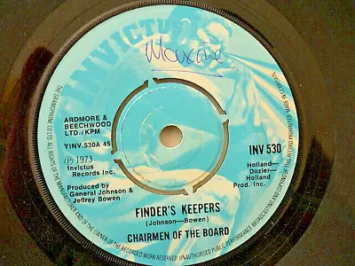 Chairman Of The Board = Finder's Keepers / (instrumental) - 1973 Invictus Ex. • £5.14