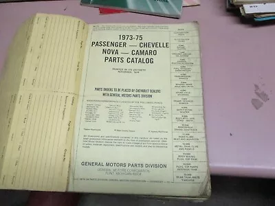 1973-1975 Chevrolet CHEVELLE CAMARO NOVA Parts Book Catalog Thru 1975 BOOK#10 • $99.99