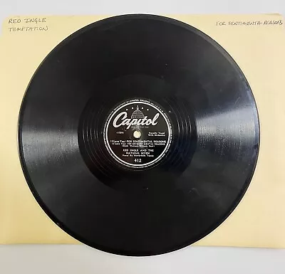 RED INGLE  - (I LOVE YOU) FOR SENTIMENTAL REASONS ~  78 RPM Capitol (1759) • $11.99