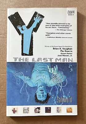 Y: The LAST MAN Vol. 4 : Safeword: Brian K. Vaughan : 2004 Vertigo Graphic Novel • $4.95