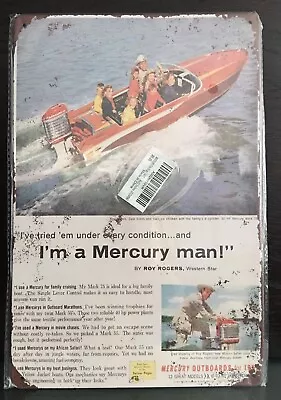 Metal Sign Mercury Outboard Boat Motors By Roy Rogers 1957 Tin Retro- Nwt • $16