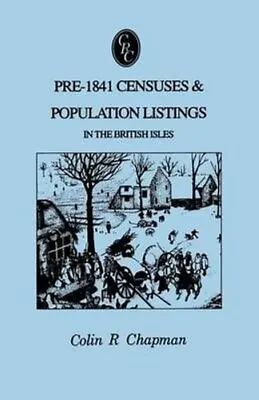 Pre-1841 Censuses & Population Listings In The British Isles 9780806319551 • £14.60