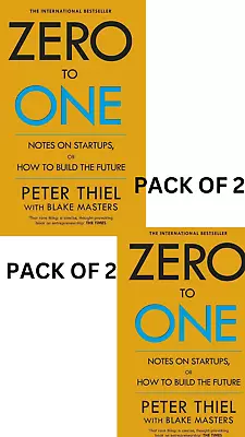 Zero To One Notes On Start-Ups Or How To Build The Future Paperback Pack Of 2 • $37.70
