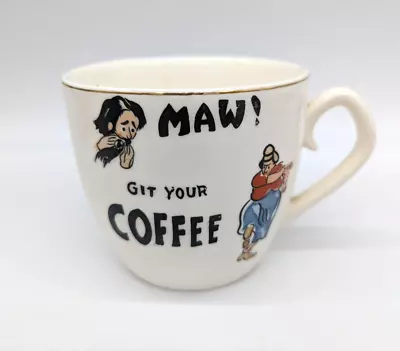 Vintage Maw Git Your Coffee Hillbilly Mug MCM - Made In Japan • $12.95