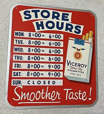 Vintage 1944 Viceroy Cigarette Store Hours Metal Tin Advertising Sign • $175