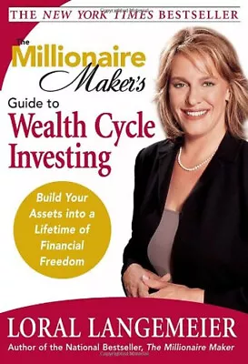 The Millionaire Maker's Guide To Wealth Cycle Investing : Build Y • $6.18