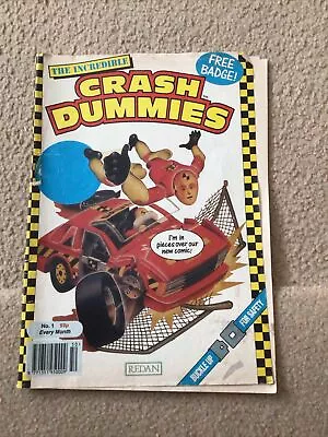 THE INCREDIBLE CRASH DUMMIES First Issue 1993   THE REDAN CO LTD • £3.95