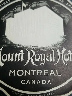 Vintage Embossed Mount Royal Hotel Montreal Canada Trunk Luggage Baggage Label C • $32.59