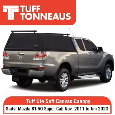 TUFF Ute Soft Canvas Canopy For Mazda BT-50 Super Cab Nov 2011 - Jun 2020 • $1649