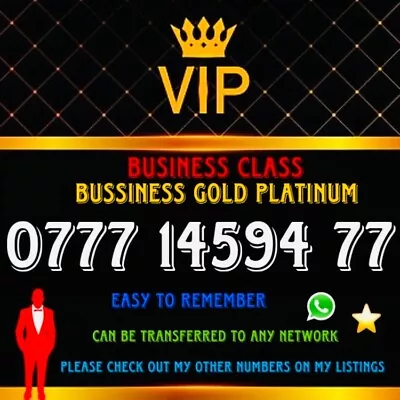 Gold Vip Business Easy Memorable Mobile Phone Number Platinum Sim 0777*****77 • £59.99