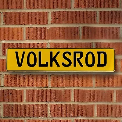 VOLKSROD - Yellow Aluminum Street Sign Mancave Euro Plate Name Door Sign Wall • $29.95