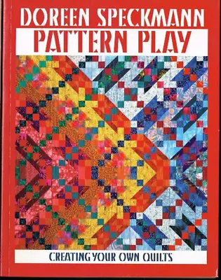 Quilting Pattern Play Doreen Speckman Creating Your Own Quilts Book 1993 Vintage • $20.39