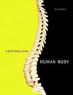 A Brief Atlas Of The Human Body - Spiral-bound - Good • $10.14