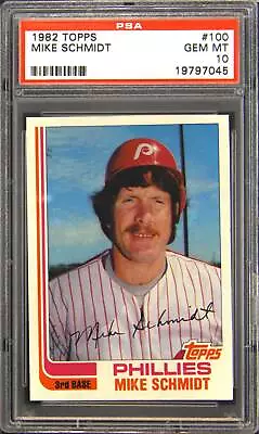 1982 Topps #100 Mike Schmidt PSA 10 Gem Mint • $425