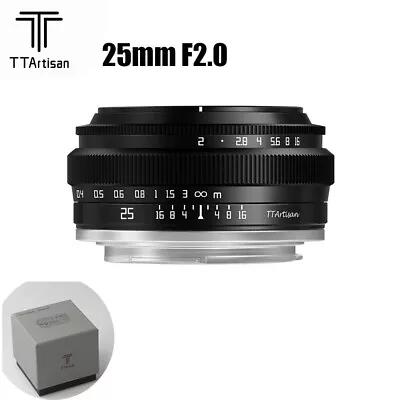 TTArtisan 25mm F2.0 APS-C Manual Focus Lens For Canon EOS-M/ Sony E/ Fuji X/ M43 • $53.45